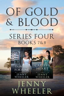 Of Gold & Blood Series 4 Books 7 & 8 - Of Gold & Blood