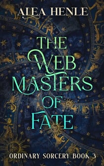 The Webmasters of Fate - Ordinary Sorcery