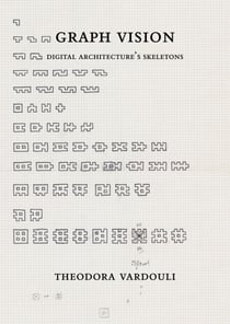 Graph Vision - Digital Architecture’s Skeletons