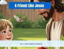 A Friend Like Jesus
