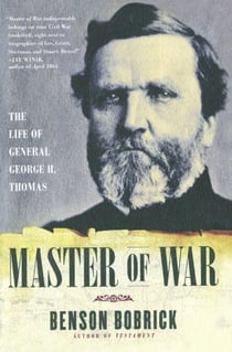 Master of War - The Life of General George H. Thomas