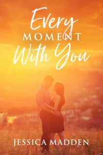 Every Moment With You - With You, #2