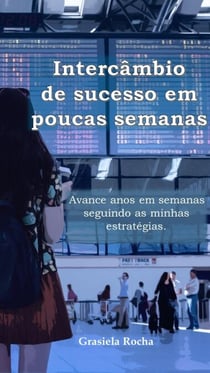Intercâmbio de Sucesso em poucas semanas