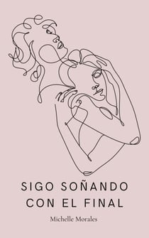 Sigo Soñando Con El Final