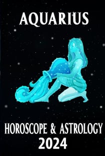 Aquarius Horoscope 2024 - 2024 Horoscope Today, #11