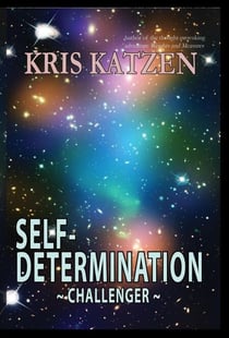Self-Determination - Interstellar Stories:  Challenger, #2