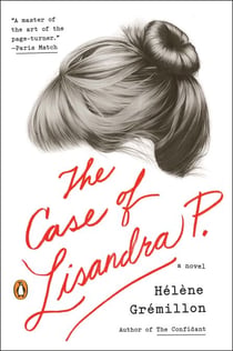 The Case of Lisandra P. - A Novel