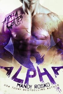 Alpha - Alpha Bites, #1