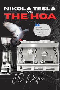 Nikola Tesla vs. The HOA