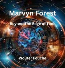 Marvyn Forest Beyond The Edge of Time - Marvyn Forest, #4
