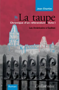La taupe - Chronique d’un référendum