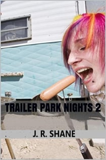Trailer Park Nights 2 - Trailer Park Nights, #2