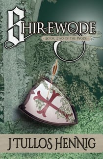 Shirewode - The Books of the Wode, #2