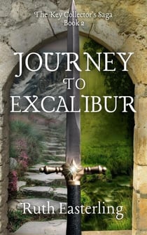 Journey to Excalibur