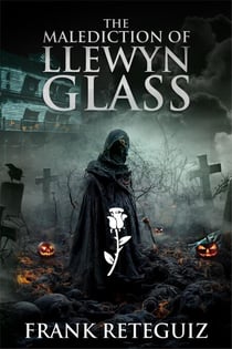 The Malediction of Llewyn Glass - American Lore, #2