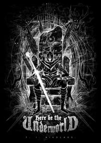 Here be the Underworld - Here be the Underworld, #1
