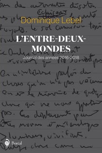 L’Entre-deux-mondes - Journal 2016-2018