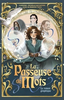 La Passeuse de Mots - le roman graphique
