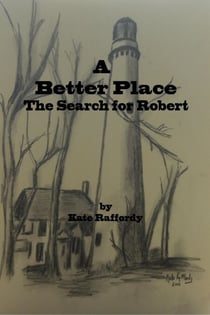 A Better Place: The Search for Robert