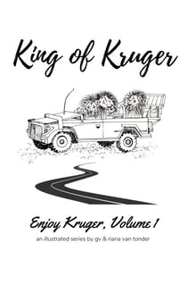 King of Kruger - Enjoy Kruger, #1