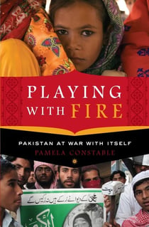 Playing with Fire - Pakistan at War with Itself