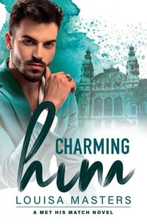 Charming Him - Met His Match, #1