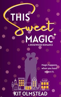 This Sweet Magic - Rosewood, #1