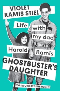 Ghostbuster's Daughter - Life with My Dad, Harold Ramis