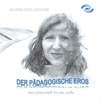 Der Pädagogische Eros - Die Leidenschaft für das Große