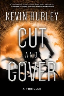 Cut and Cover - A Thriller