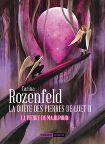 La pierre de Majilpuûr - La Quête des pierres de Luet, T2