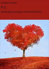 P.S. - etwas ganz und gar Unromantisches