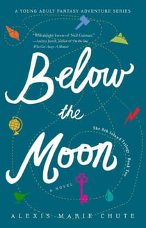 Below the Moon - The 8th Island Trilogy, Book 2, A Novel