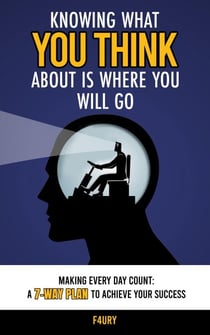Knowing What You Think About Is Where You Will Go
