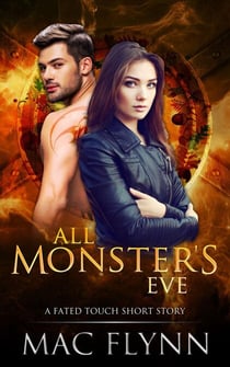 All Monster's Eve: A Fated Touch Short - Fated Touch, #6.5