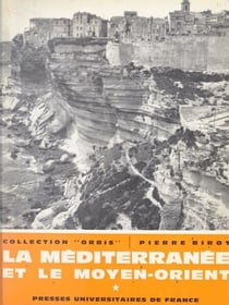 La Méditerranée et le Moyen-Orient (1) - Généralités, Péninsule ibérique, Italie