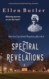 Spectral Revelations - Karina Cardinal Mystery, #6