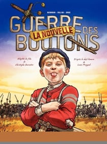 La Nouvelle Guerre des boutons - Tome 1