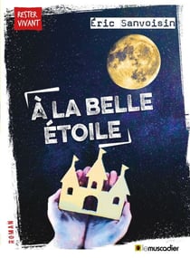 À la belle étoile - Roman jeunesse