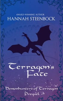 Terragon's Fate - Demonhunters of Terragon, #0