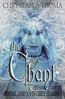 The Chant (Episode 4, Season 3) - Boreal and John Grey
