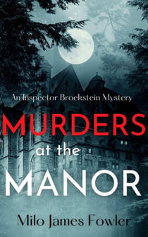 Murders at the Manor - Inspector Broekstein Mysteries, #1