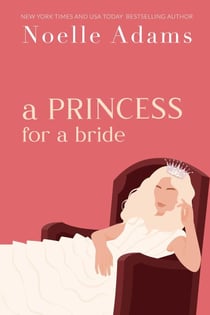 A Princess for a Bride - Rothman Royals, #2