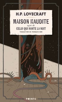 Maison maudite - suivi de Celui qui hante la nuit