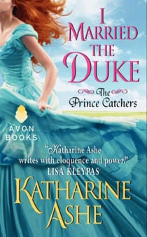 I Married the Duke - The Prince Catchers