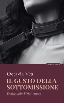 Il gusto della sottomissione - Sottomettimi