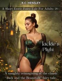 Jackie's Plight - Dirty Fairy Tales, #13
