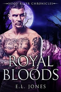 Royal Bloods - Hood River Chronicles, #3