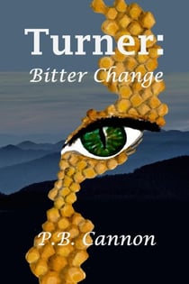 Turner: Bitter Change - Spaceships and Magic, #1