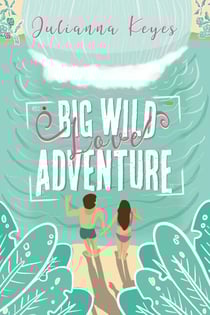 Big Wild Love Adventure